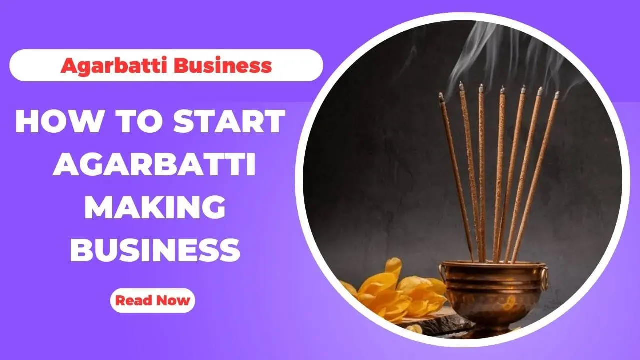 How To Start Incense Stick Making Business
