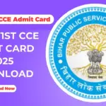BPSC 71st CCE Admit Card Download