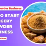 How To Start Jaggery Powder Business