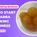 How To Start Murabba Making Business