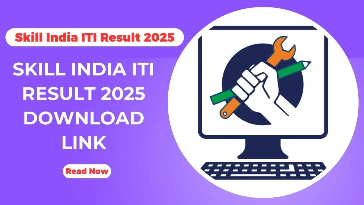 Skill India ITI Result 2025 Out